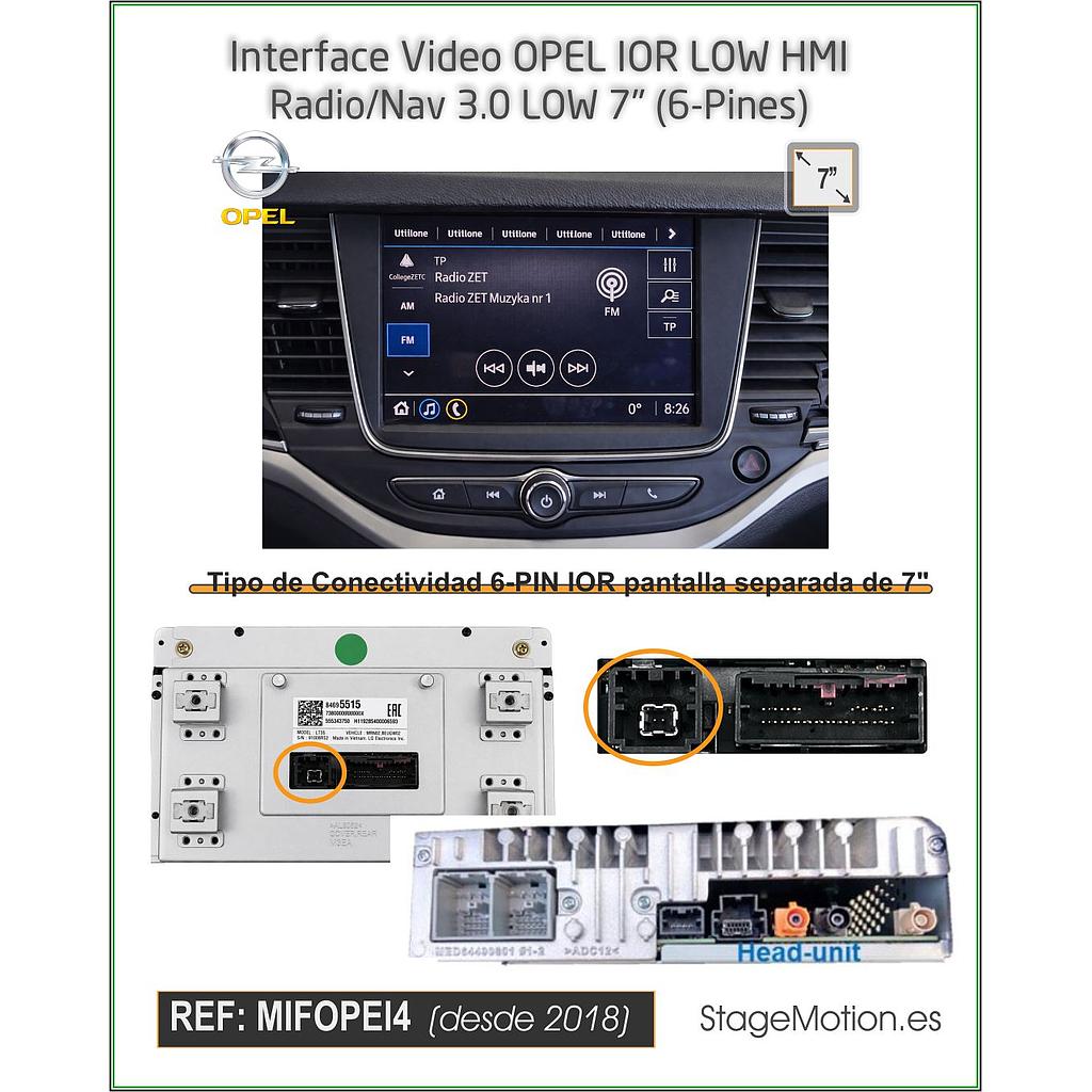 Interface Video OPEL IOR Radio/Nav 3.0 LOW 7" (6-Pines)